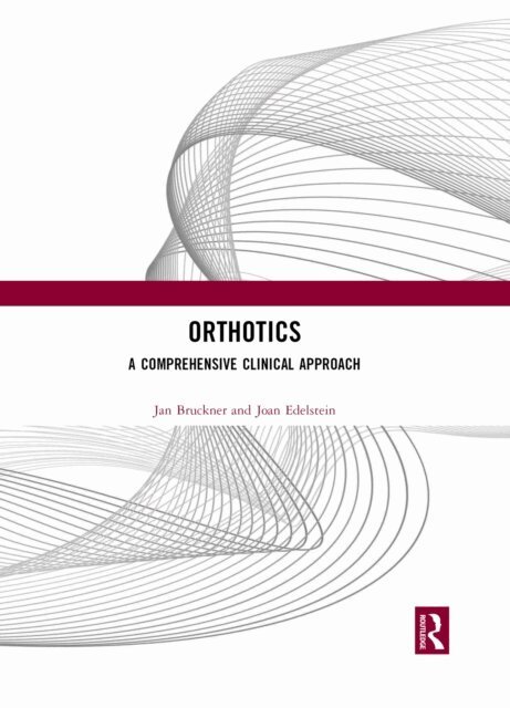 Joan Edelstein, Jan Bruckner - Orthotics, E-bok