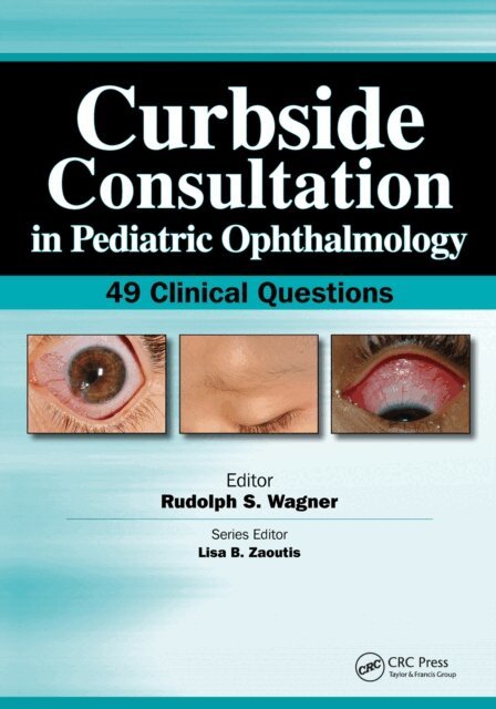 Rudolph Wagner - Curbside Consultation in Pediatric Ophthalmology, E-bok