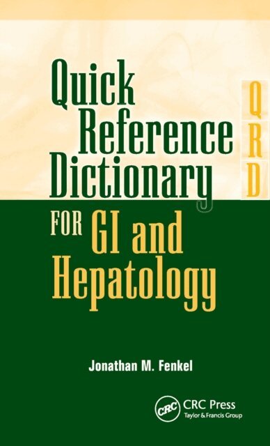 Jonathan Fenkel - Quick Reference Dictionary for GI and Hepatology, E-bok. Tillgänglighet: Lägg i varukorg