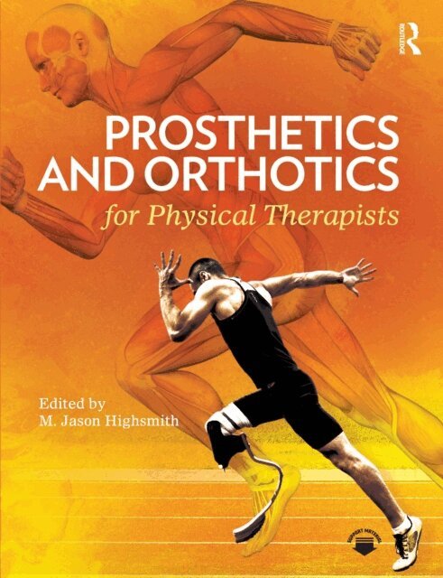M. Jason Highsmith - Prosthetics and Orthotics for Physical Therapists, E-bok. Tillgänglighet: Lägg i varukorg