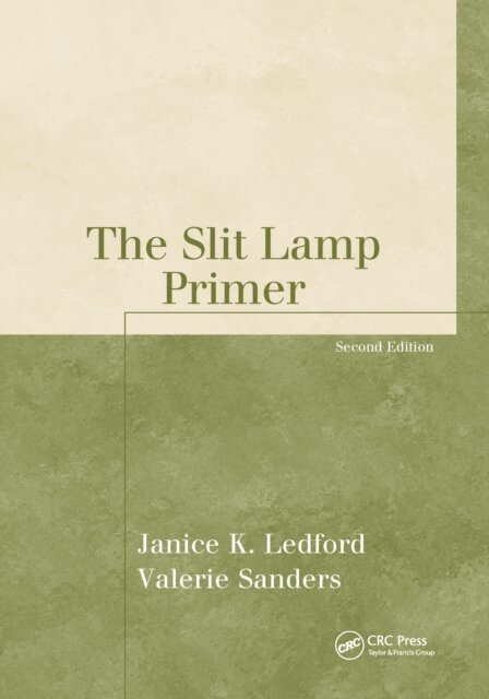 Janice K. Ledford - Slit Lamp Primer, E-bok