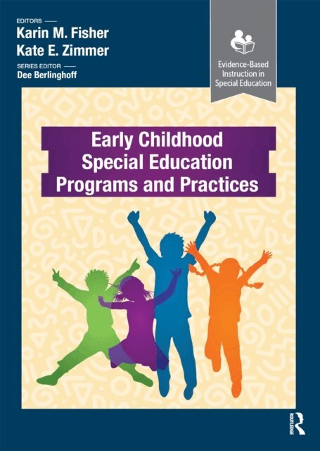 Kate Zimmer, Karin Fisher - Early Childhood Special Education Programs and Practices, E-bok