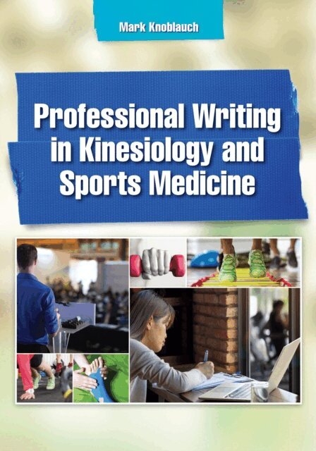 Mark Knoblauch - Professional Writing in Kinesiology and Sports Medicine, E-bok. Tillgänglighet: Lägg i varukorg