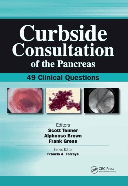 Frank Gress, Alphonso Brown, Scott Tenner - Curbside Consultation of the Pancreas, E-bok