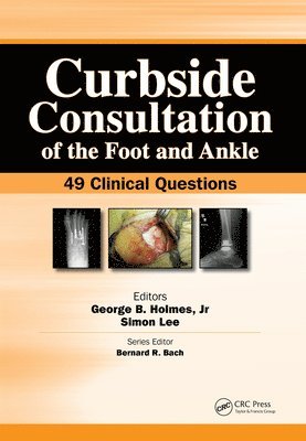 Simon Lee, George Holmes - Curbside Consultation of the Foot and Ankle, E-bok