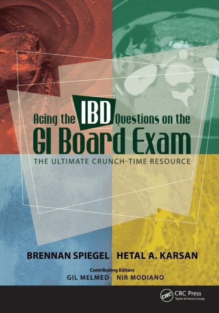 Hetal Karsan, Brennan Spiegel - Acing the IBD Questions on the GI Board Exam, E-bok. Tillgänglighet: Lägg i varukorg