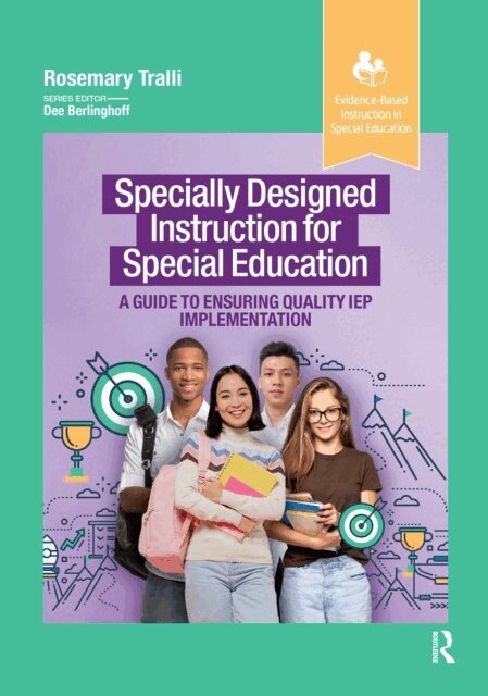Rosemary Tralli - Specially Designed Instruction for Special Education, E-bok