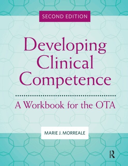 Marie Morreale - Developing Clinical Competence, E-bok