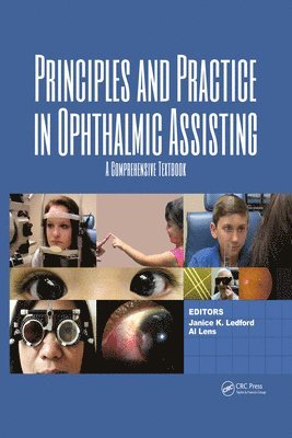 Al Lens, Al Lens, Janice K. Ledford - Principles and Practice in Ophthalmic Assisting, E-bok