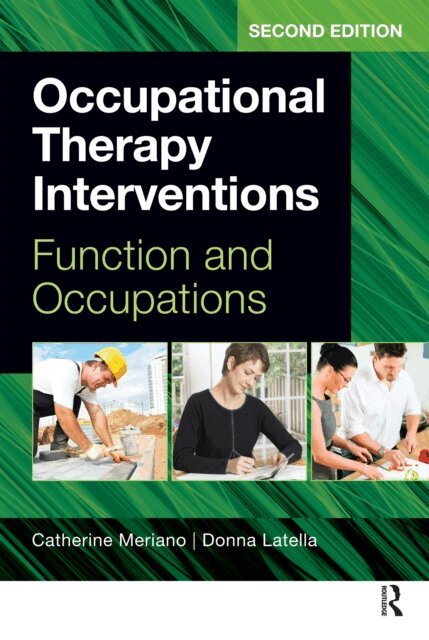 Donna Latella, Catherine Meriano, Donna Latella, Catherine Meriano - Occupational Therapy Interventions, E-bok. Tillgänglighet: Lägg i varukorg