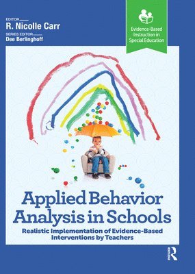 R. Carr - Applied Behavior Analysis in Schools, E-bok