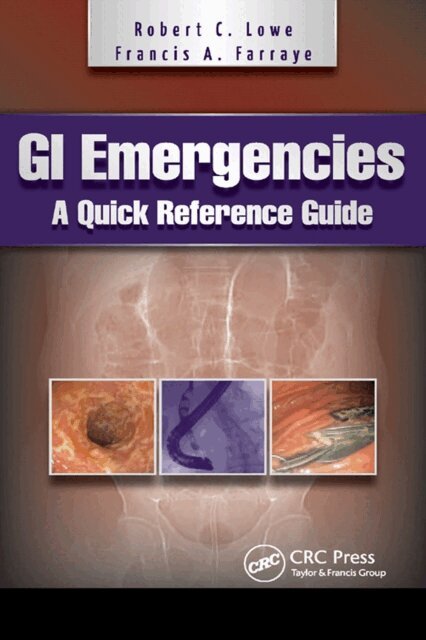 Francis A. Farraye, Robert Lowe - GI Emergencies, E-bok
