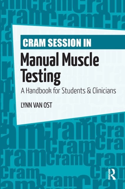 Lynn Van Ost - Cram Session in Manual Muscle Testing, E-bok. Tillgänglighet: Lägg i varukorg