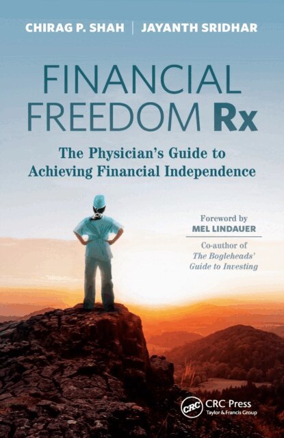 Jayanth Sridhar, Chirag Shah - Financial Freedom Rx, E-bok