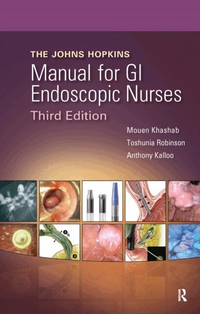 Anthony Kalloo, Toshunia Robinson, Mouen Khashab - Johns Hopkins Manual for GI Endoscopic Nurses, E-bok. Tillgänglighet: Lägg i varukorg