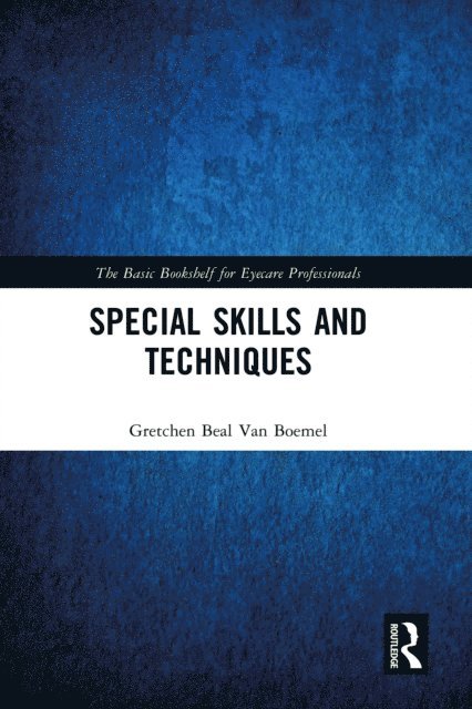 Gretchen Beal Van Boemel - Special Skills and Techniques, E-bok