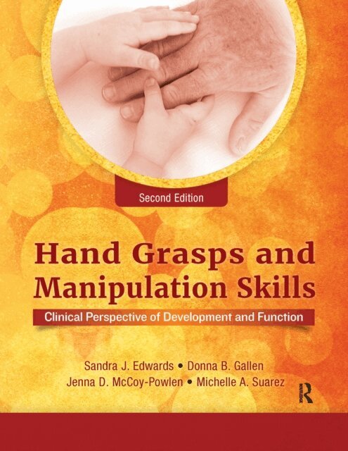 Sandra J. Edwards - Hand Grasps and Manipulation Skills, E-bok. Tillgänglighet: Lägg i varukorg