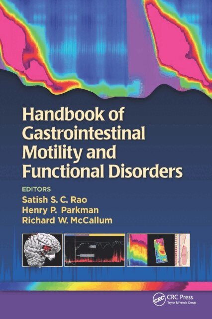 Richard McCallum, Henry Parkman, Satish Rao - Handbook of Gastrointestinal Motility and Functional Disorders, E-bok