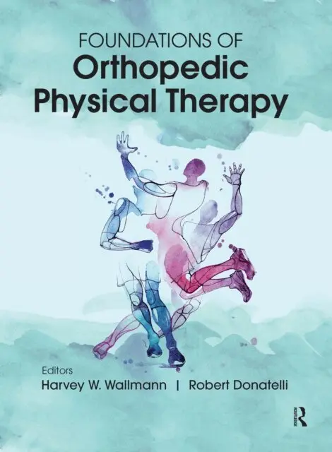 Robert Donatelli, Harvey Wallmann - Foundations of Orthopedic Physical Therapy, E-bok. Tillgänglighet: Lägg i varukorg