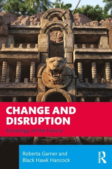 Black Hawk Hancock, Roberta Garner - Change and Disruption, E-bok