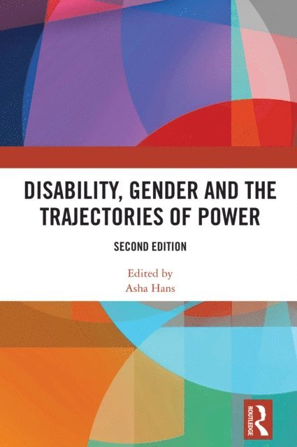Asha Hans - Disability, Gender and the Trajectories of Power, E-bok