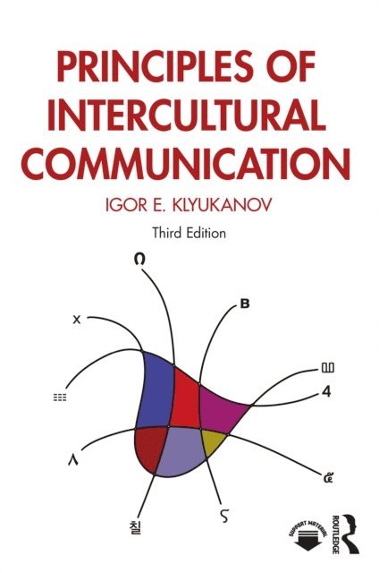 Igor E. Klyukanov - Principles of Intercultural Communication, E-bok