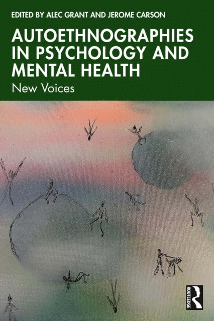 Jerome Carson, Alec Grant - Autoethnographies in Psychology and Mental Health, E-bok