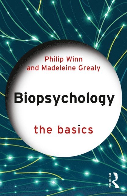 Madeleine Grealy, Philip Winn - Biopsychology, E-bok