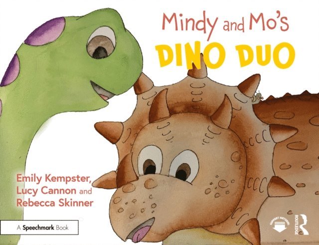 Rebecca Skinner, Lucy Cannon, Emily Kempster - Mindy and Mo's Dino Duo, E-bok