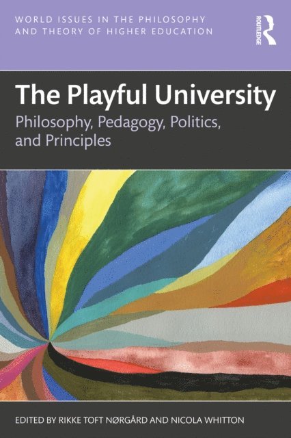 Nicola Whitton, Rikke Toft Norgard - Playful University, E-bok