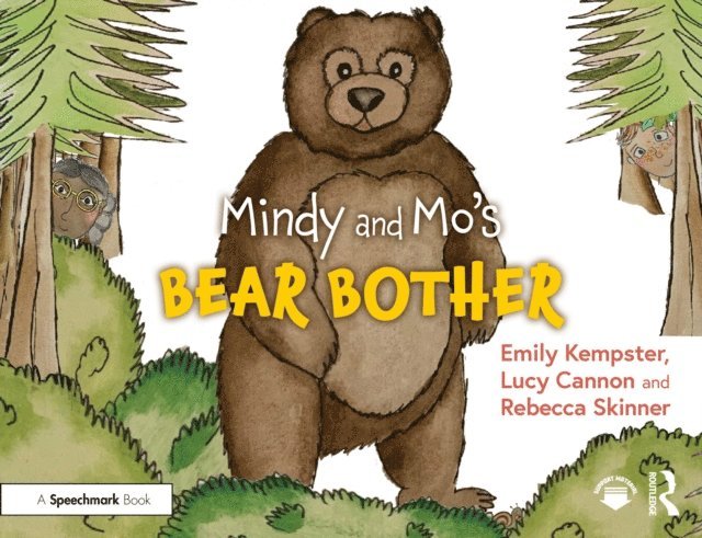 Rebecca Skinner, Lucy Cannon, Emily Kempster - Mindy and Mo's Bear Bother, E-bok