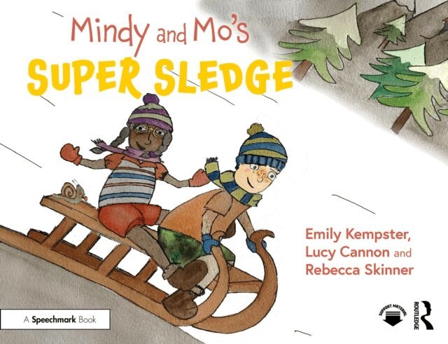 Rebecca Skinner, Lucy Cannon, Emily Kempster - Mindy and Mo's Super Sledge, E-bok