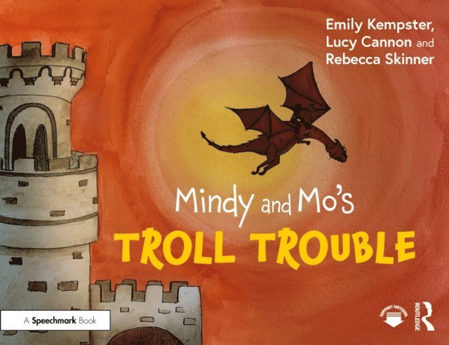 Rebecca Skinner, Lucy Cannon, Emily Kempster - Mindy and Mo's Troll Trouble, E-bok