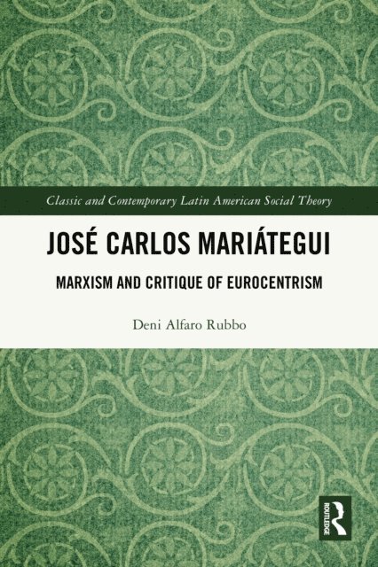 Deni Alfaro Rubbo - Jose Carlos Mariategui, E-bok