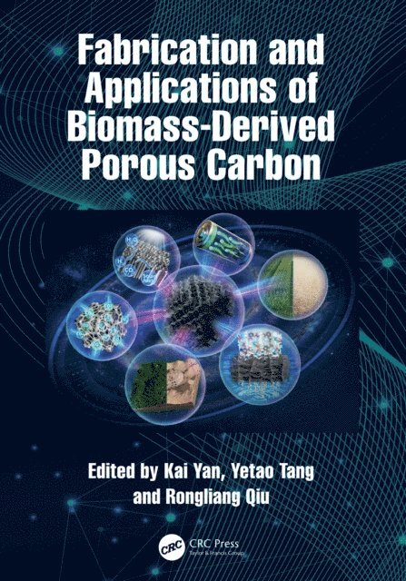 Rongliang Qiu, Yetao Tang, Kai Yan - Fabrication and Applications of Biomass-Derived Porous Carbon, E-bok