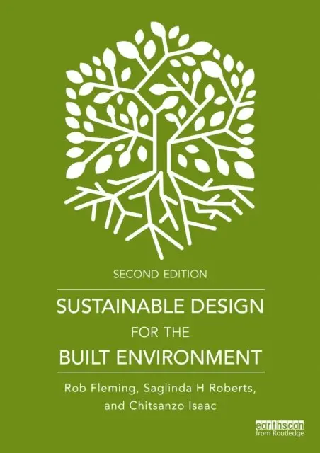 Chitsanzo Isaac, Saglinda H Roberts, Rob Fleming - Sustainable Design for the Built Environment, E-bok. Tillgänglighet: Lägg i varukorg