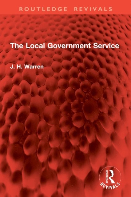 J. H. Warren - Local Government Service, E-bok