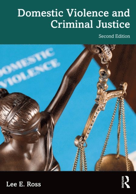 Lee E. Ross - Domestic Violence and Criminal Justice, E-bok. Tillgänglighet: Lägg i varukorg
