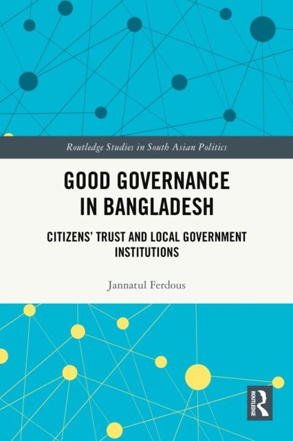 Jannatul Ferdous - Good Governance in Bangladesh, E-bok