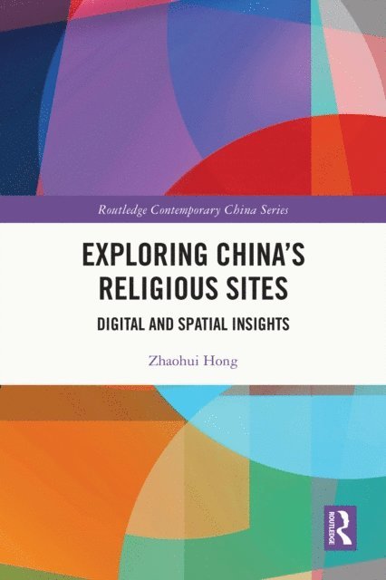 Zhaohui Hong - Exploring China's Religious Sites, E-bok