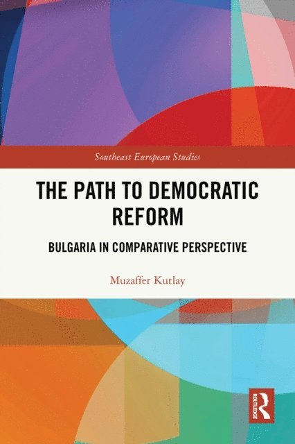Muzaffer Kutlay - Path to Democratic Reform, E-bok