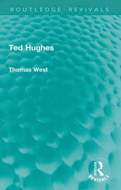 Thomas West - Ted Hughes, E-bok