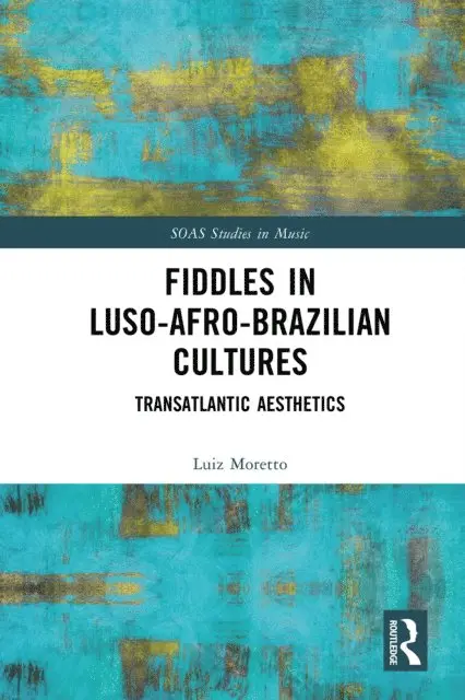 Luiz Moretto - Fiddles in Luso-Afro-Brazilian Cultures, E-bok. Tillgänglighet: Lägg i varukorg