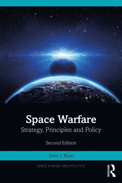 John J. Klein - Space Warfare, E-bok