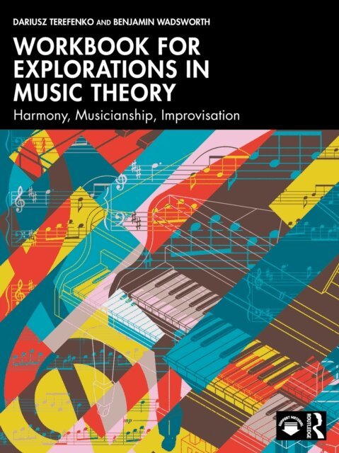 Benjamin Wadsworth, Dariusz Terefenko - Workbook for Explorations in Music Theory, E-bok