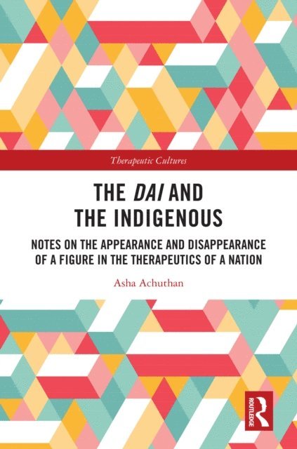 Asha Achuthan - Dai and the Indigenous, E-bok