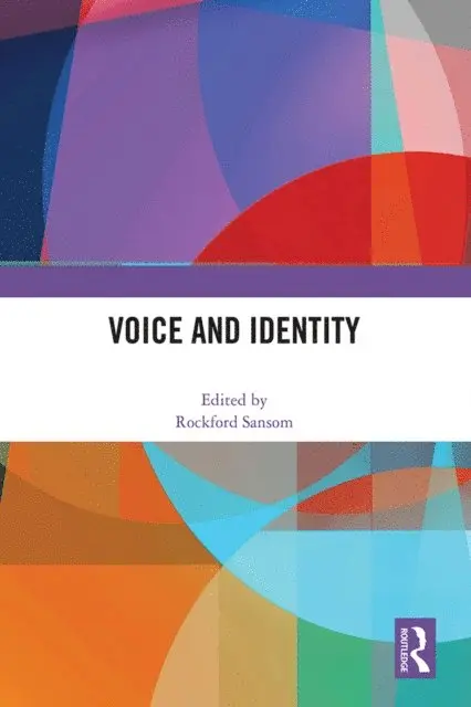 Rockford Sansom - Voice and Identity, E-bok. Tillgänglighet: Lägg i varukorg