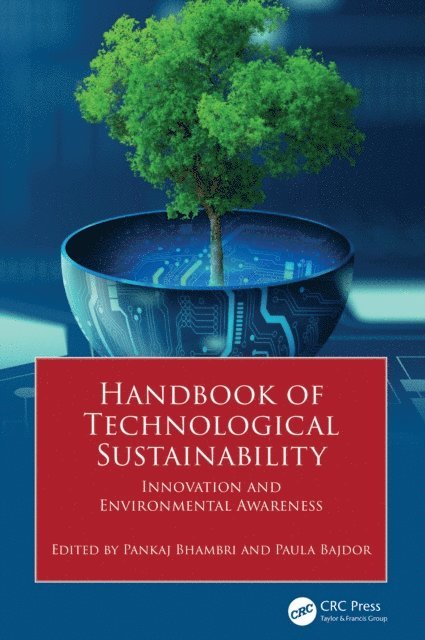 Paula Bajdor, Pankaj Bhambri - Handbook of Technological Sustainability, E-bok