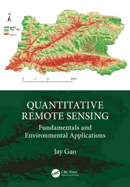 Jay Gao - Quantitative Remote Sensing, E-bok