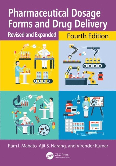 Virender Kumar, Ajit S. Narang, Ram I. Mahato - Pharmaceutical Dosage Forms and Drug Delivery, E-bok